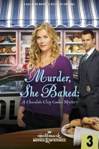 Постер до фильму"Вона спекла вбивство: Загадка шоколадного печива" #357820