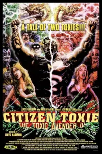 Citizen Toxie: The Toxic Avenger IV