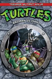 Постер до фильму"Бетмен проти Підлітків-мутантів черепашок-ніндзя" #237150