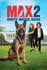Постер до фильму"Макс 2: Герой Білого дому" #345893