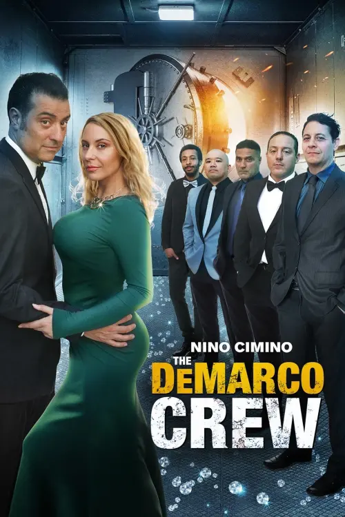 Постер до фільму "The DeMarco Crew"