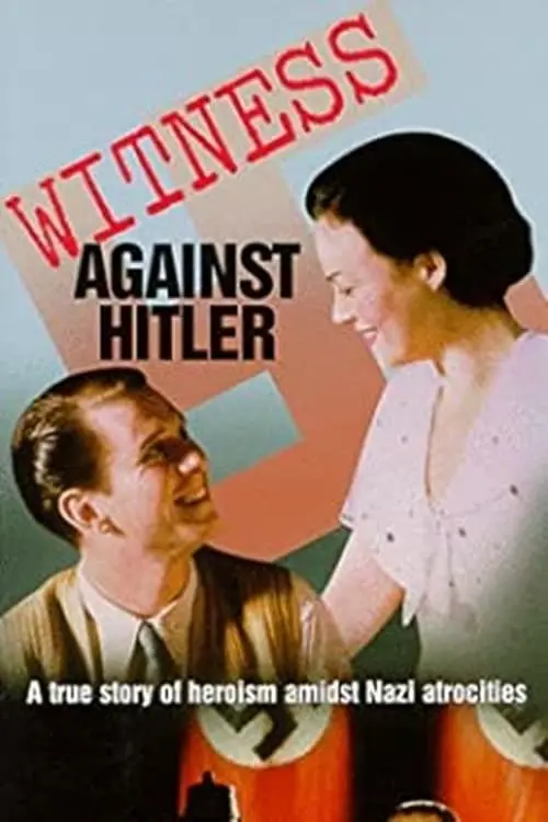 Постер до фільму "Witness Against Hitler"