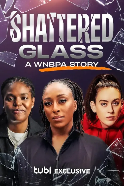 Постер до фільму "Shattered Glass: A WNBPA Story"