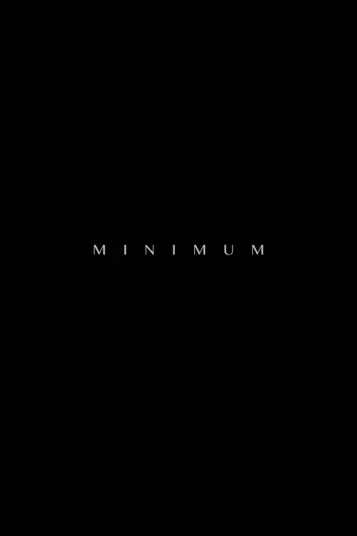 Постер до фільму "MINIMUM"