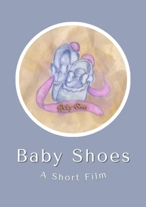 Постер до фільму "Baby Shoes"