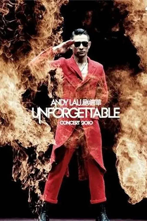 Постер до фільму "Andy Lau Unforgettable Concert 2010"