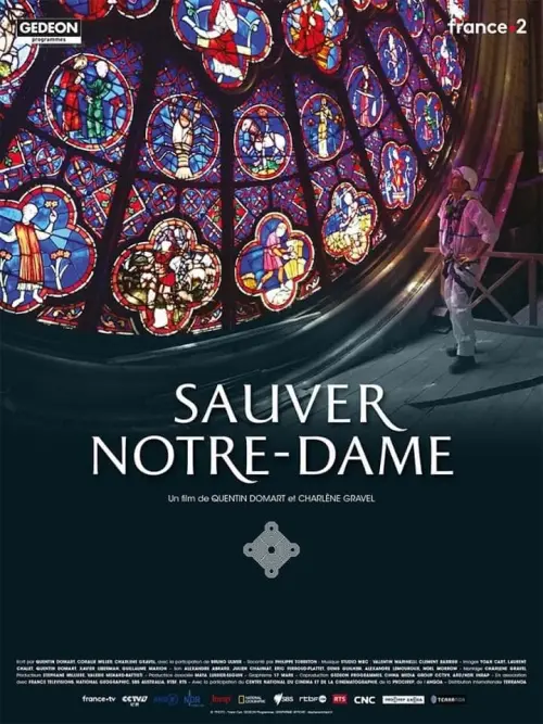 Постер до фільму "Sauver Notre-Dame"