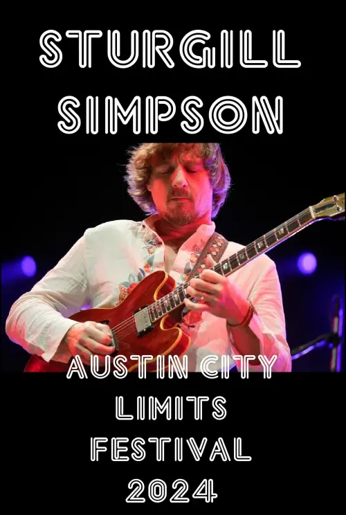 Постер до фільму "Sturgill Simpson: Live at The Austin City Limits Festival"