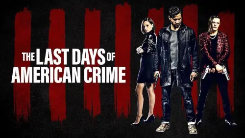 Відео до фільму Останні дні американської злочинності | Official Trailer
