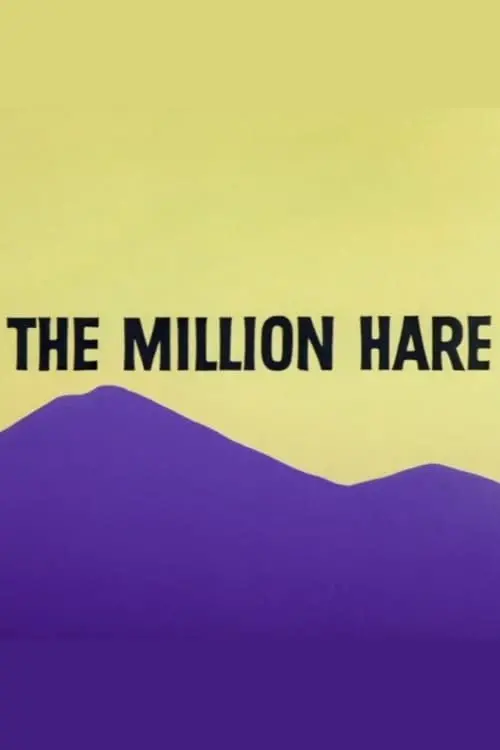 Постер до фільму "The Million Hare"