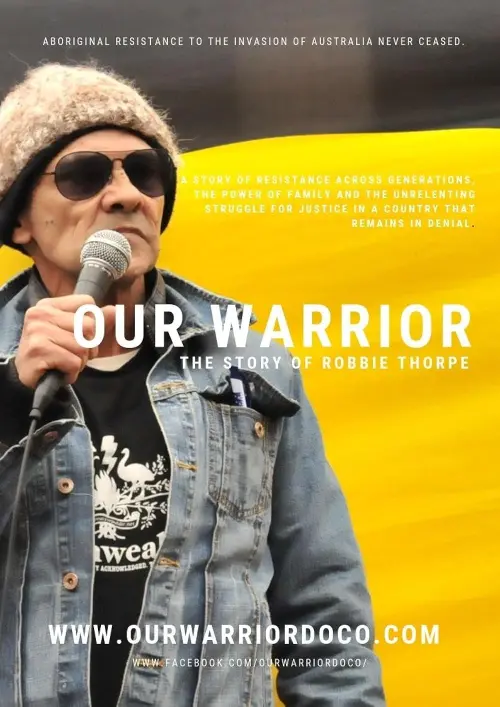 Постер до фільму "Our Warrior: The Story of Robbie Thorpe"