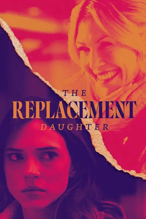 Постер до фільму "The Replacement Daughter"