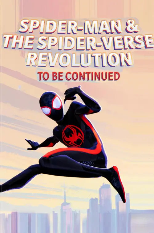 Постер до фільму "Spider-Man & The Spider-Verse Revolution"