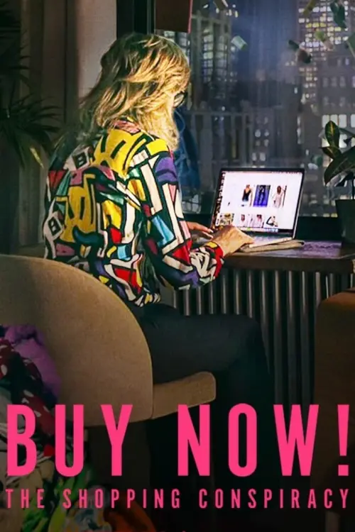 Постер до фільму "Buy Now! The Shopping Conspiracy"