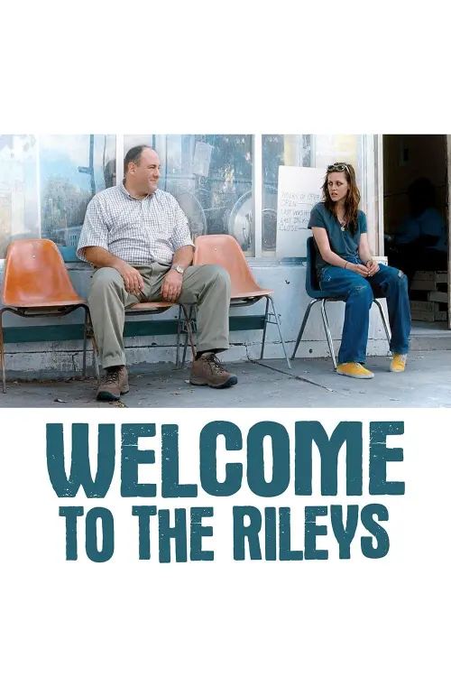 Постер до фільму "Welcome to the Rileys"