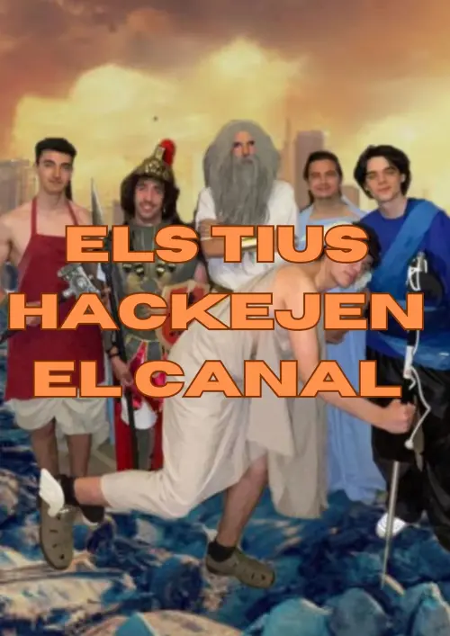 Постер до фільму "els TIUS hackejen el canal"