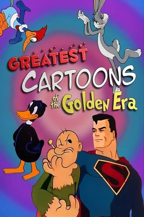 Постер до фільму "Greatest Cartoons of the Golden Era"