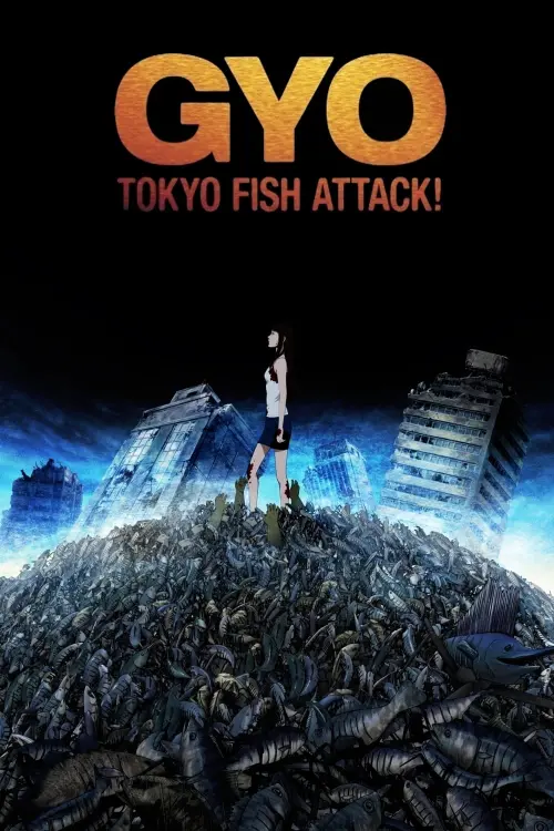 Постер до фільму "Gyo: Tokyo Fish Attack"