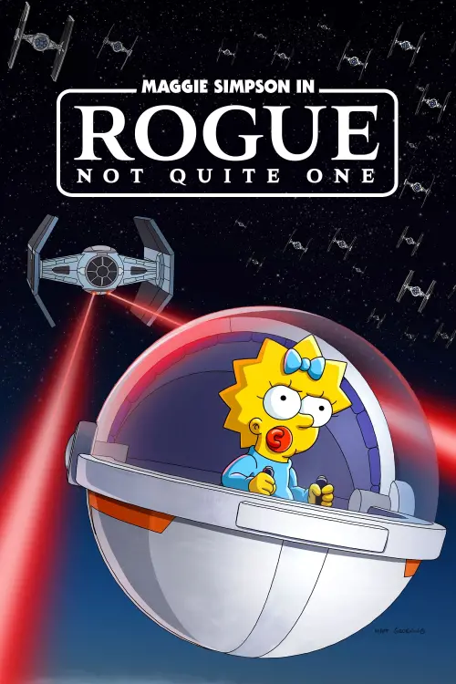 Постер до фільму "Maggie Simpson in "Rogue Not Quite One""