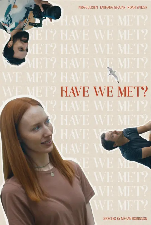 Постер до фільму "Have We Met?"