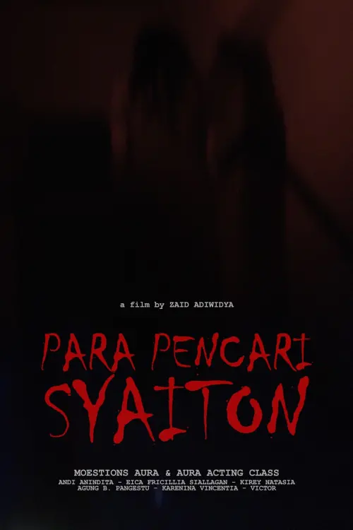 Постер до фільму "Para Pencari Syaiton"