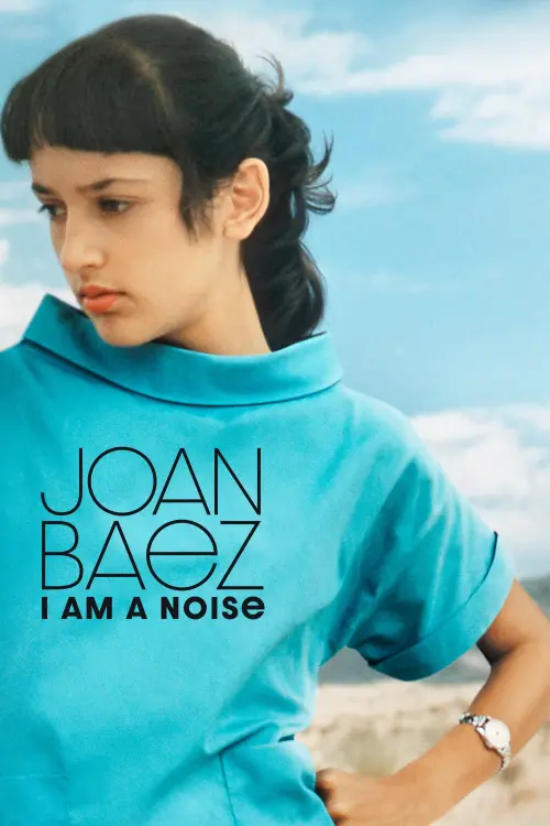 Постер до фільму "Joan Baez: I Am a Noise"