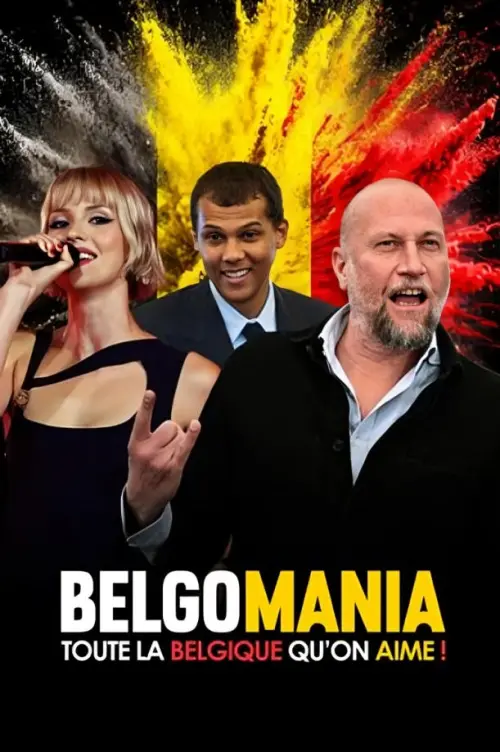 Постер до фільму "Belgomania, toute la Belgique qu