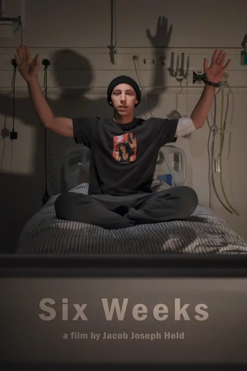 Постер до фільму "Six Weeks"