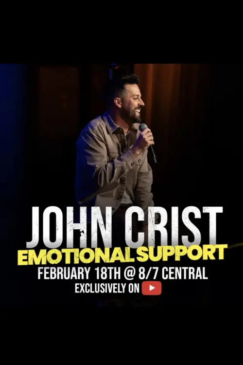 Постер до фільму "John Crist: Emotional Support"