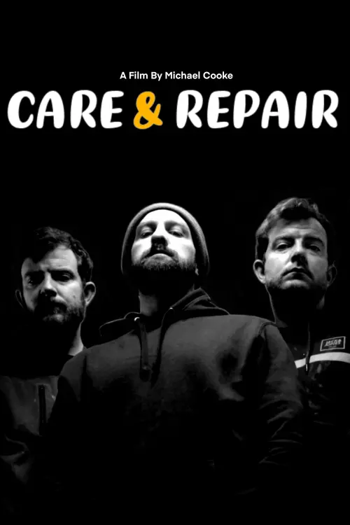 Постер до фільму "Care and Repair"