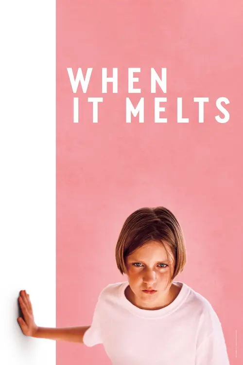 Постер до фільму "When It Melts"