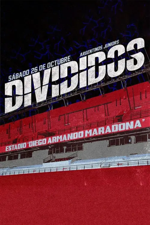 Постер до фільму "Divididos - Estadio Argentinos Juniors"