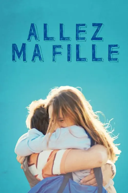 Постер до фільму "Allez ma fille"