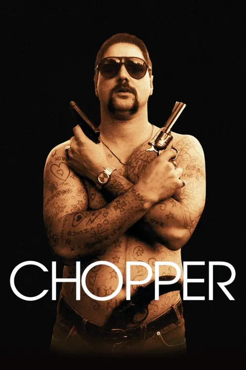 Постер до фільму "Chopper"