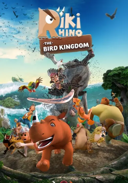 Постер до фільму "Riki Rhino: The Bird Kingdom"