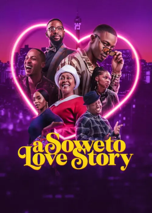 Постер до фільму "A Soweto Love Story"