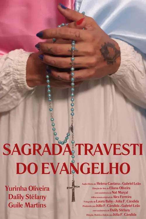 Постер до фільму "Sagrada Travesti do Evangelho"