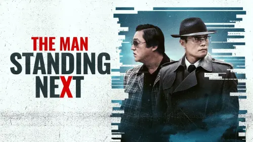 Відео до фільму The Man Standing Next | The Man Standing Next (2019)