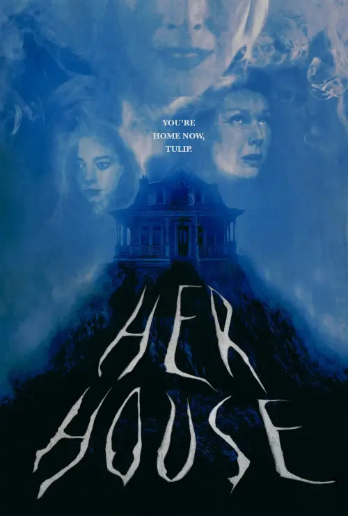 Постер до фільму "HER HOUSE"