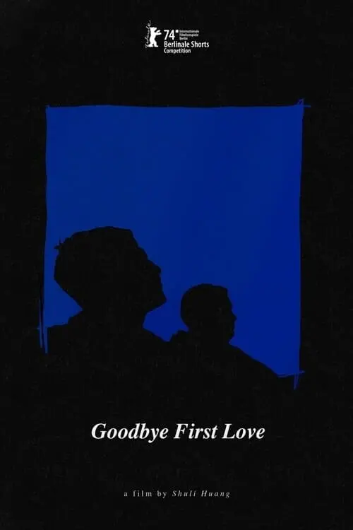 Постер до фільму "Goodbye First Love"