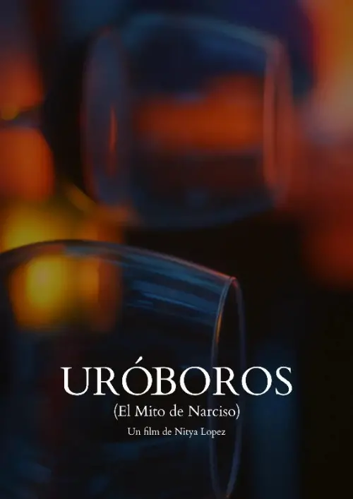 Постер до фільму "Uróboros (el mito de Narciso)"