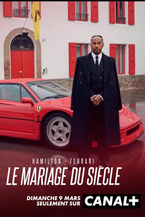 Постер до фільму "Hamilton - Ferrari, le mariage du siècle"