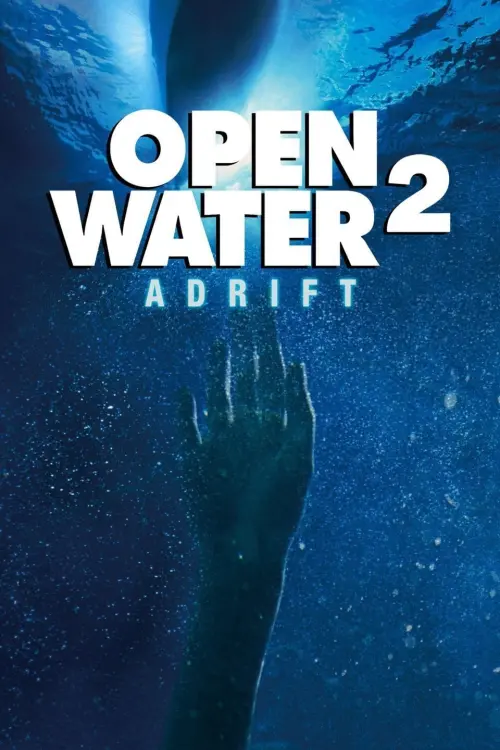 Постер до фільму "Open Water 2: Adrift"