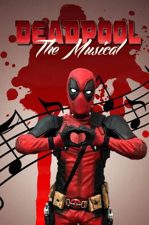 Постер до фільму "Deadpool The Musical"