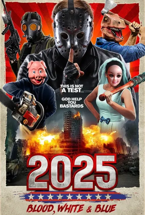 Постер до фільму "2025: Blood, White & Blue"