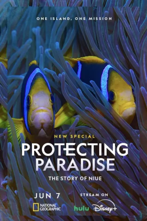 Постер до фільму "Protecting Paradise: The Story of Niue"