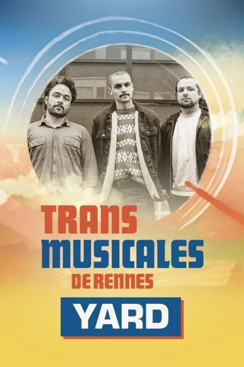 Постер до фільму "Yard en concert aux Trans Musicales de Rennes 2024"