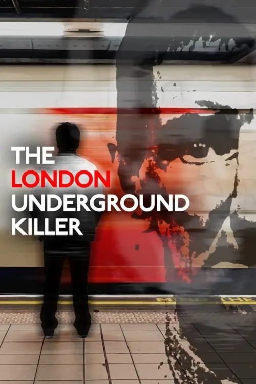 Постер до фільму "The London Underground Killer"