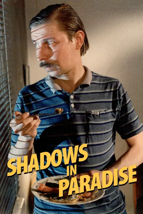 Постер до фільму "Shadows in Paradise"