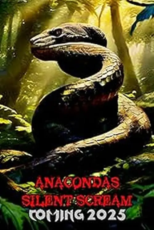 Постер до фільму "Anacondas: Silent Scream"